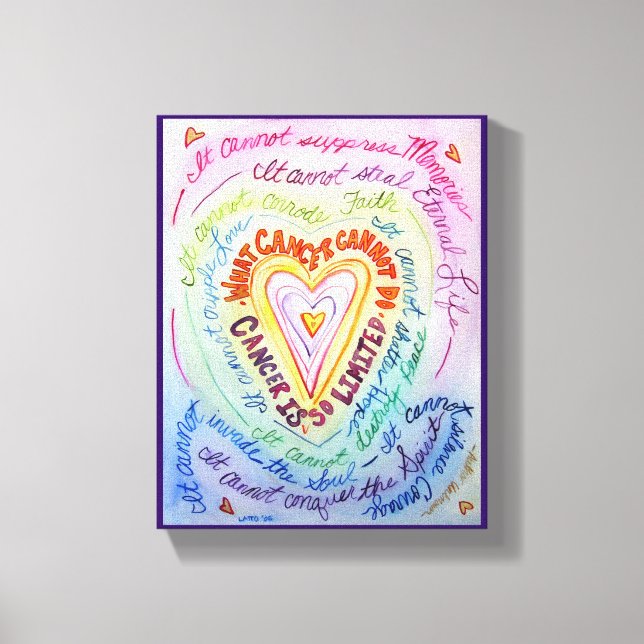 What Cancer Cannot Do Rainbow Heart Canvas Art (Front)