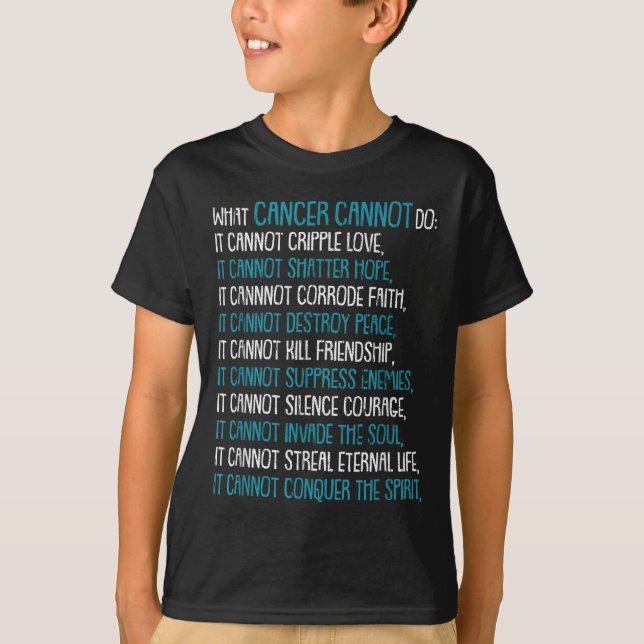 What Cancer Cannot Do Trigeminal Neuralgia Awarene T-Shirt (Front)