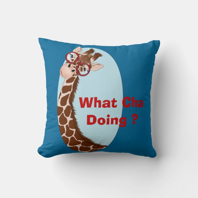 What Cha Doing ? Throw Pillow (Front)