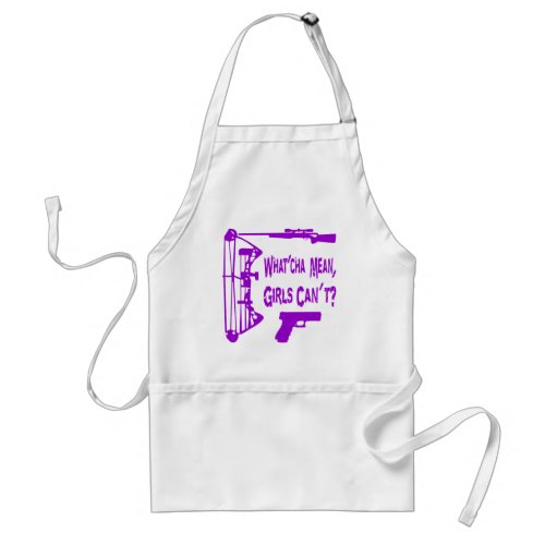 WhatCha Mean Girls Cant Adult Apron