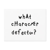 What Character Defects Funny Quote Recovery Saying Postcard