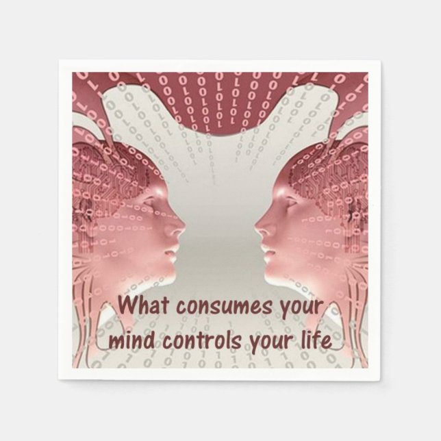 What Consumes Your Mind Controls Your Life Napkins (Front)