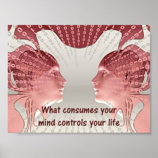 What Consumes Your Mind Controls Your Life Poster (Front)