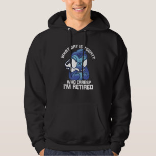 What Day Is Today Who Cares I'm Retired Sloth  Cof Hoodie