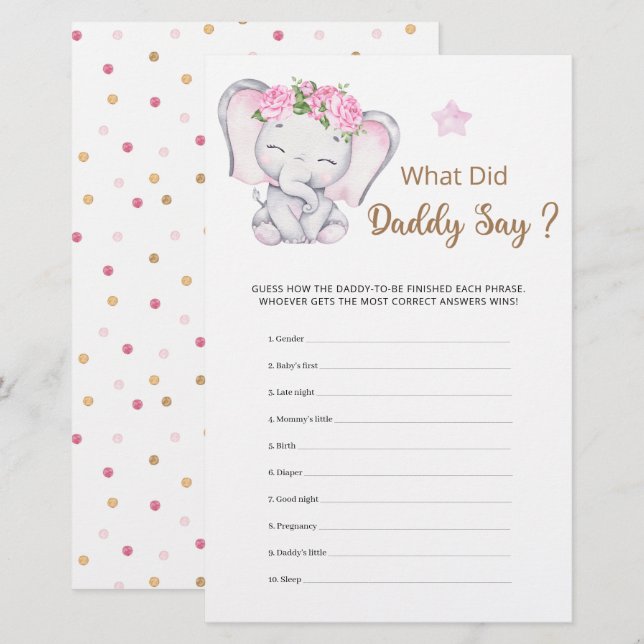 What Did Daddy Say Girl Elephant Baby Shower  (Front/Back)