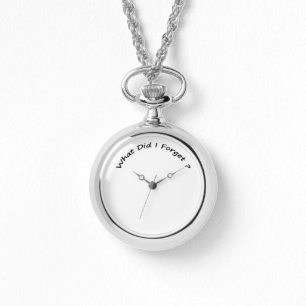 What Did I Forget ?- Ladies Watches .