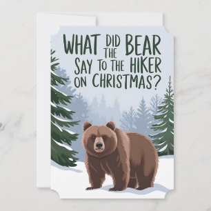 What Did The Bear Say To Hike On Christmas Funny Invitation
