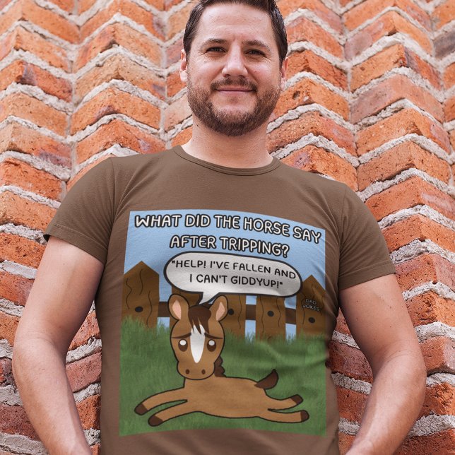 What Did the Horse Say? Dad Jokes Funny Horse  T-Shirt (Creator Uploaded)