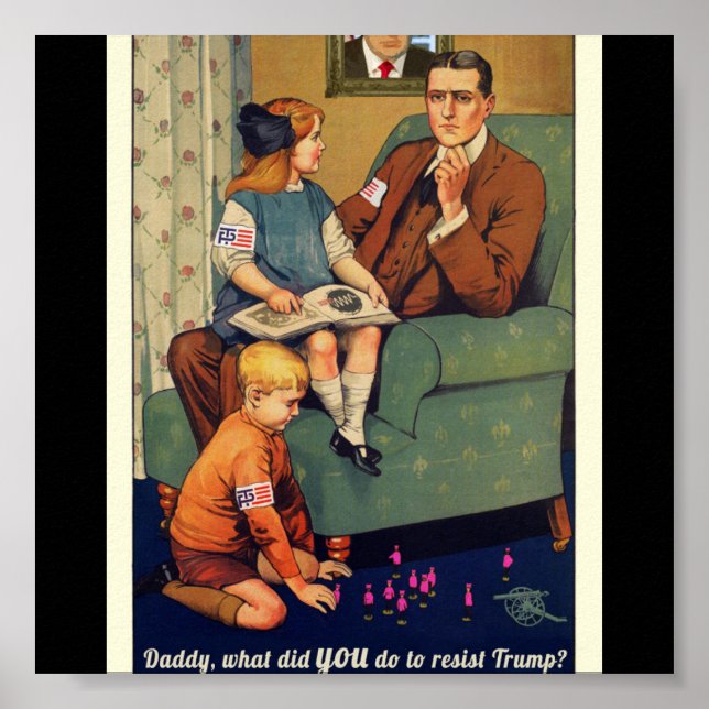 What Did You Do to Resist Trump Protest Poster (Front)