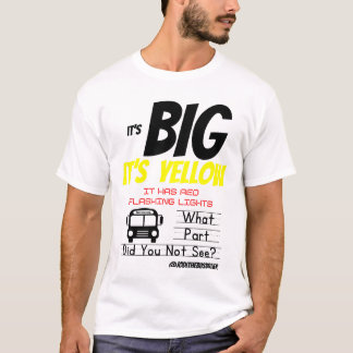 What did you not see? T-Shirt