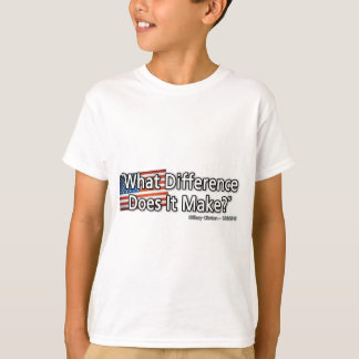 What Difference Does It Make T-Shirt