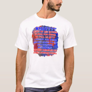 "What???" Disabled Veteran saying NObama! T-Shirt