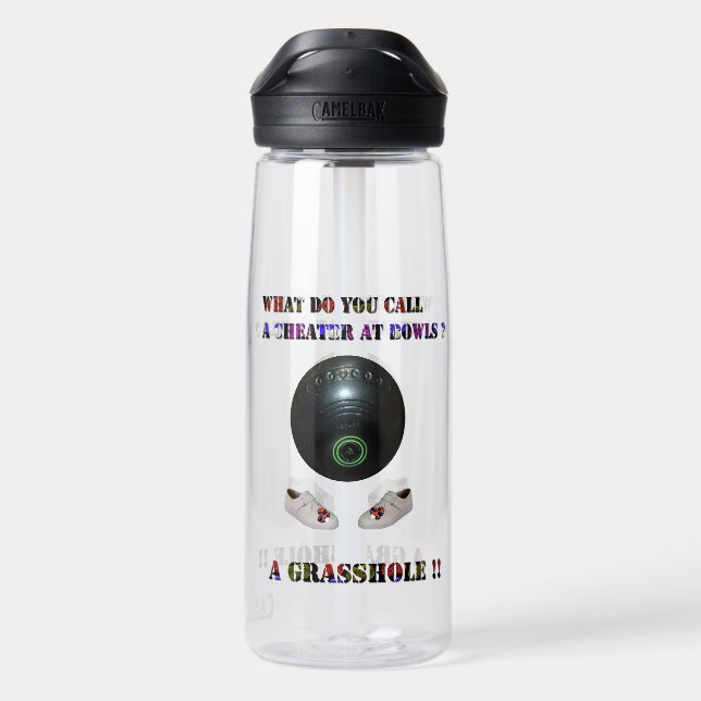 What Do You A Cheat At  Lawn Bowls, Water Bottle (Back)