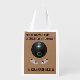 What Do You Call A Cheater At Lawn Bowls, Funny Grocery Bag