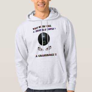 What Do You Call A Cheater At Lawn Bowls, Funny  Hoodie