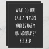 What Do You Call A Person Who Is Happy On Mondays (Front/Back)
