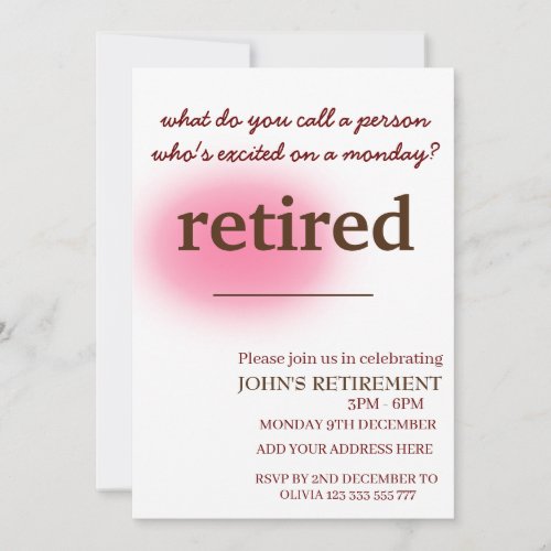what do you call a person whos excited retirement invitation