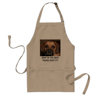 WHAT DO YOU MEAN "PEOPLE FOOD"???? ADULT APRON