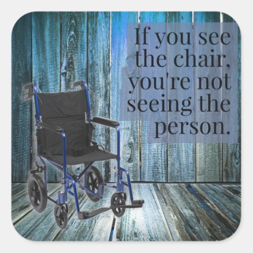 What do you see Wheelchair Square Sticker