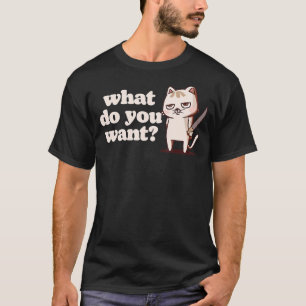 What Do You Want Grumpy Cat with Knife Introvert T-Shirt