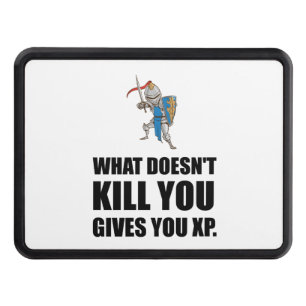 What Does Not Kill You Gives XP Funny Hitch Cover