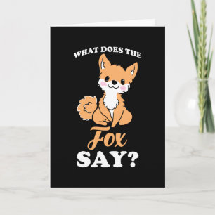 What Does The Fox Say Card