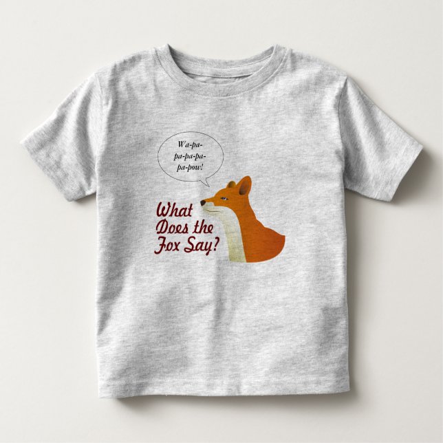What Does the Fox Say Funny t-shirt (Front)