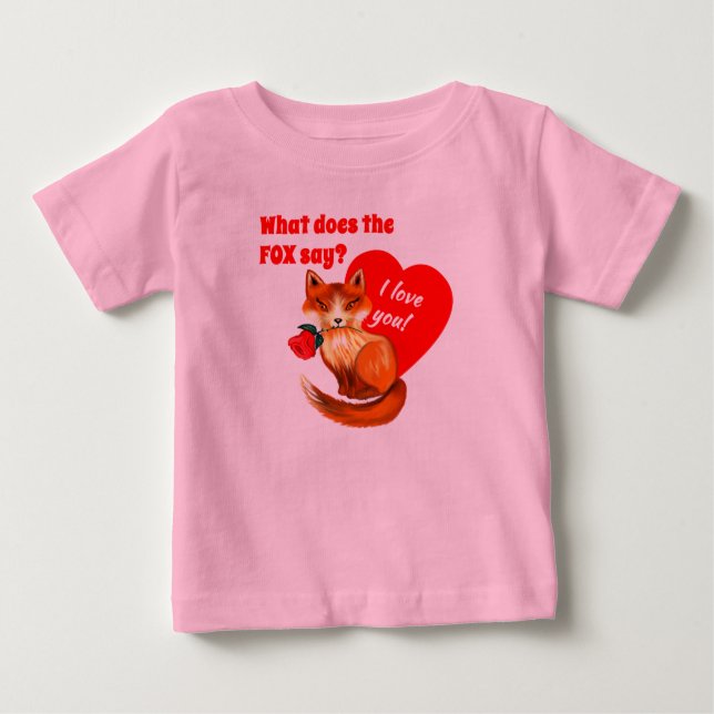 What Does the Fox Say Love You Heart Baby T-Shirt (Front)