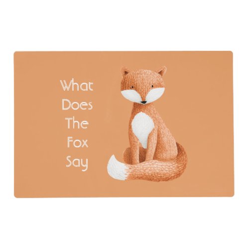 What Does the Fox Say? Placemat