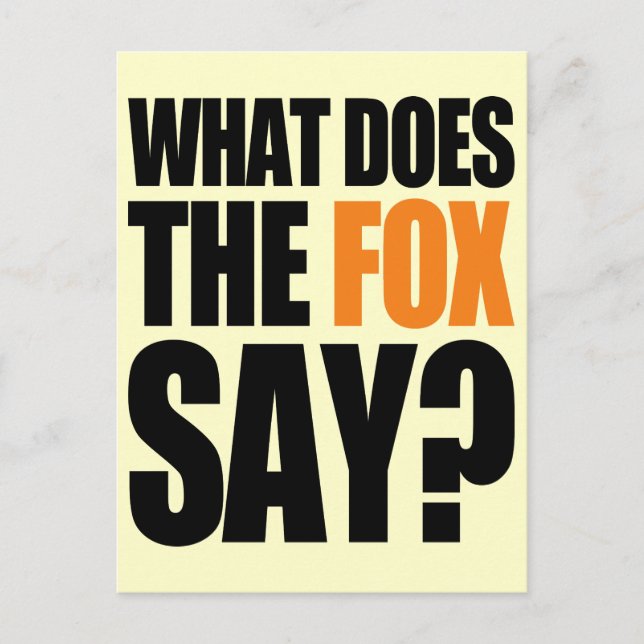 What Does The Fox Say Postcard (Front)