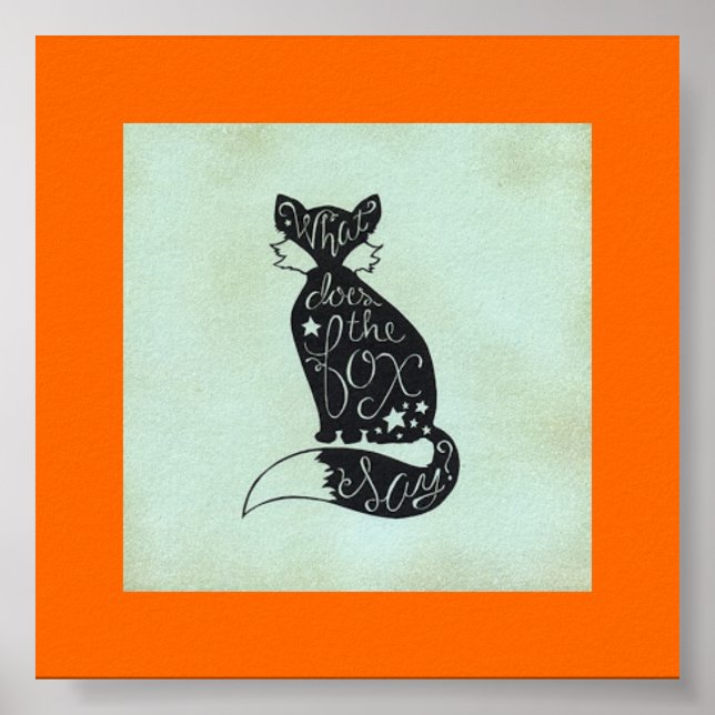 What Does The Fox Say Poster (Front)