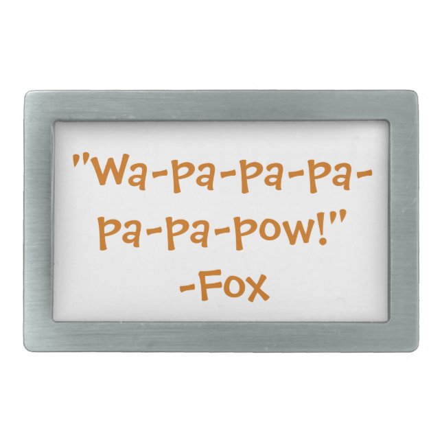 What does the fox say quote belt buckle (Front)