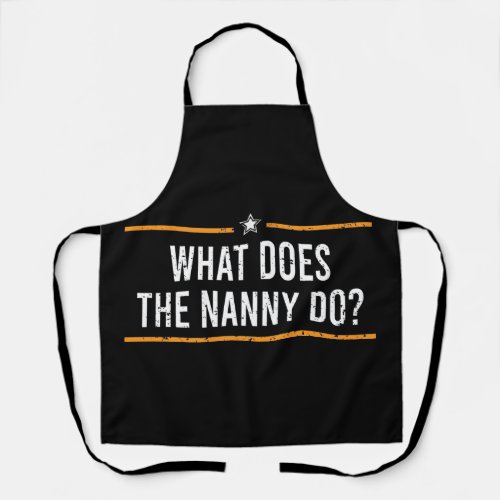 What does the Nanny do                            Apron
