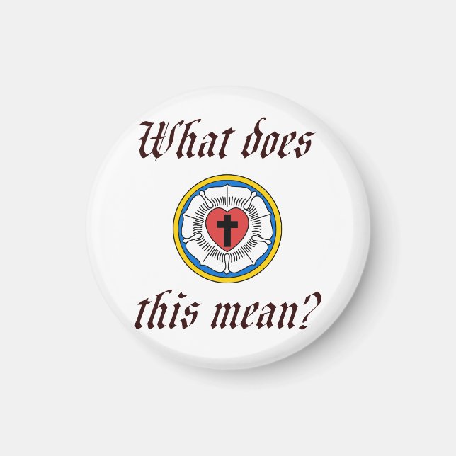 What Does This Mean Magnet (Front)