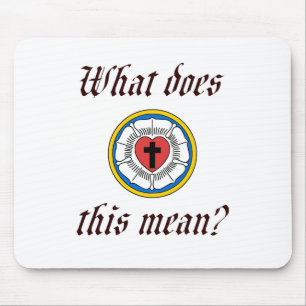 What Does This Mean Mouse Pad