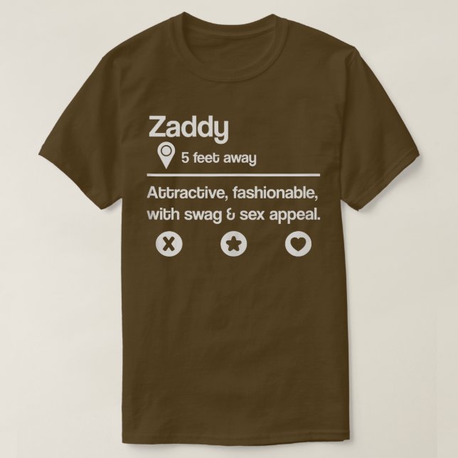 What Does Zaddy Mean Definition Funny Dating Profi T-Shirt (Design Front)