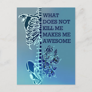 What Doesn’T Kill Me Makes Me Awesome Postcard