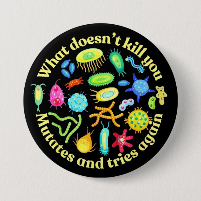 what doesn't kill you button (Front)