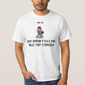 What doesn't kill you - DK T-Shirt