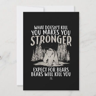 What doesn't kill you makes you stronger bear gift thank you card