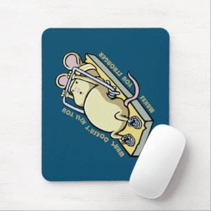 What doesn't kill you makes you stronger mouse pad