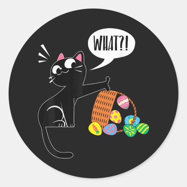 WHAT ! Easter Cat Classic Round Sticker (Front)