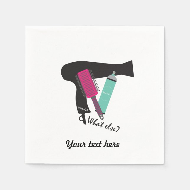 What else? Hairstyles tools Paper Napkins (Front)