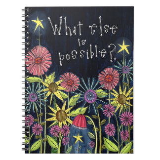 What Else Is Possible Notebook