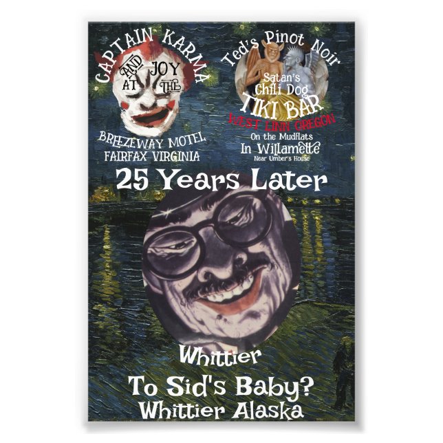 What Ever Happened to Mel's Baby Dawson City Yukon Photo Print (Front)