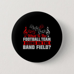 What Football Team On Marching Band Field Funny Gi Button