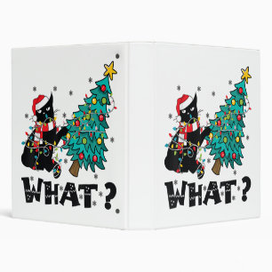 WHAT Funny Black Cat Santa Pushing Christmas Tree  3 Ring Binder