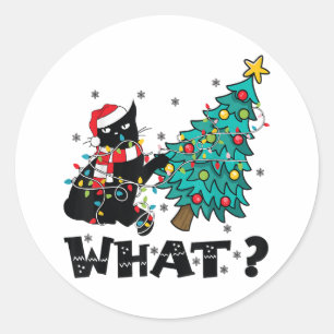 WHAT Funny Black Cat Santa Pushing Christmas Tree  Classic Round Sticker