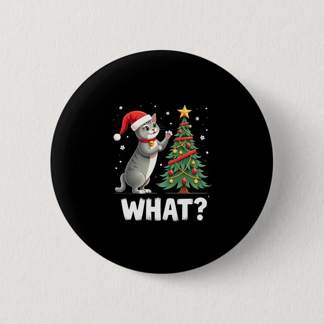 What Funny Cat Pushing Christmas Tree Over Cat Xma Button (Front)