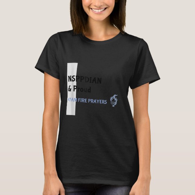 What God Cannot Do Does Not Exist Nsppd Prayer  T-Shirt (Front)